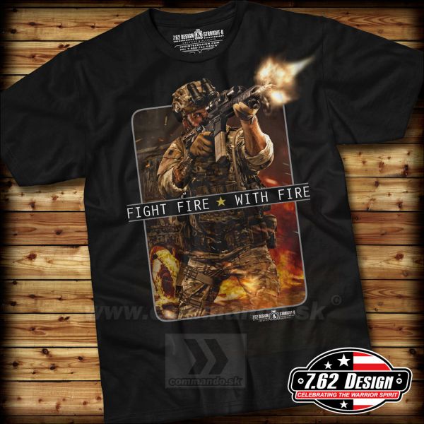 T-Shirt Fight Fire With Fire Tričko 7.62 Design