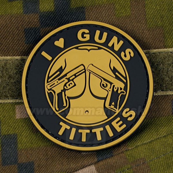 I Love Guns and Titties - 3D nášivka PVC